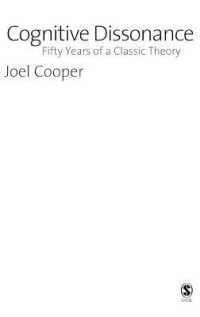 Ｊ．クーパー著／認知的不協和理論の50年<br>Cognitive Dissonance : 50 Years of a Classic Theory