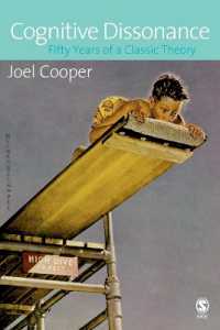 Ｊ．クーパー著／認知的不協和理論の50年<br>Cognitive Dissonance : 50 Years of a Classic Theory