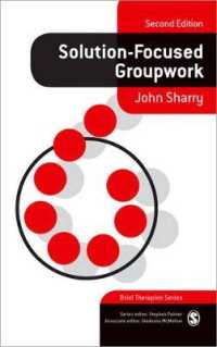 解決焦点化グループワーク（第２版）<br>Solution-Focused Groupwork (Brief Therapies series) （2ND）