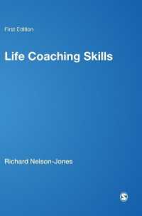 ライフ・コーチングの技能<br>Life Coaching Skills : How to Develop Skilled Clients
