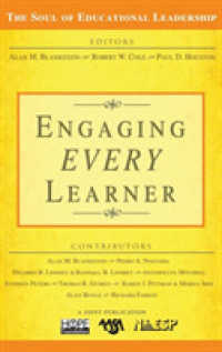 Engaging EVERY Learner (The Soul of Educational Leadership Series)