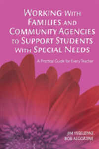 Working with Families and Community Agencies to Support Students with Special Needs : A Practical Guide for Every Teacher