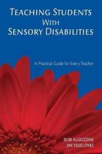 Teaching Students with Sensory Disabilities : A Practical Guide for Every Teacher