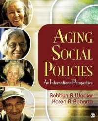 高齢者のための社会政策：国際比較<br>Aging Social Policies : An International Perspective