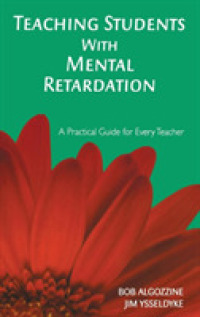 Teaching Students with Mental Retardation : A Practical Guide for Every Teacher