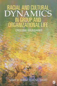 境界を越えた集団内関係<br>Racial and Cultural Dynamics in Group and Organizational Life : Crossing Boundaries