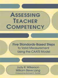 Assessing Teacher Competency : Five Standards-Based Steps to Valid Measurement Using the CAATS Model