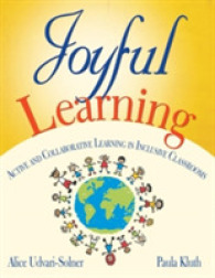 Joyful Learning : Active and Collaborative Learning in Inclusive Classrooms
