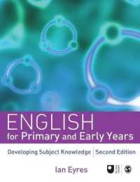 English for Primary and Early Years : Developing Subject Knowledge (Developing Subject Knowledge Series) （2ND）