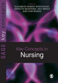 Key Concepts in Nursing (Sage Key Concepts Series)