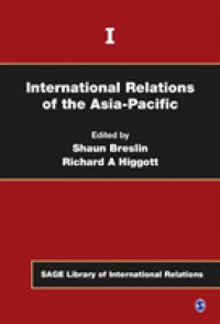 アジアパシフィックの国際関係（全４巻）<br>International Relations of the Asia-Pacific (Sage Library of International Relations)