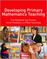 Developing Primary Mathematics Teaching : Reflecting on Practice with the Knowledge Quartet