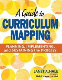 A Guide to Curriculum Mapping : Planning, Implementing, and Sustaining the Process
