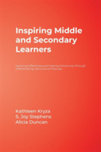 Inspiring Middle and Secondary Learners : Honoring Differences and Creating Community through Differentiating Instructional Practices