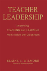 Teacher Leadership : Improving Teaching and Learning from inside the Classroom