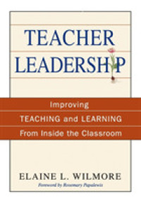 Teacher Leadership : Improving Teaching and Learning from inside the Classroom