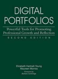 Digital Portfolios : Powerful Tools for Promoting Professional Growth and Reflection （2ND）