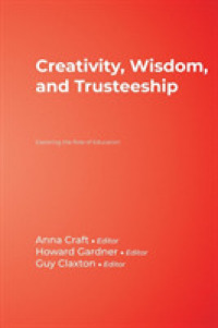 教育における創造性と知恵<br>Creativity, Wisdom, and Trusteeship : Exploring the Role of Education
