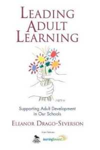 Leading Adult Learning : Supporting Adult Development in Our Schools