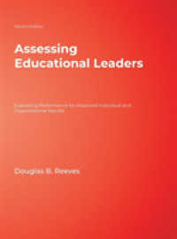 Assessing Educational Leaders : Evaluating Performance for Improved Individual and Organizational Results （2ND）