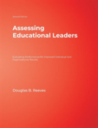 Assessing Educational Leaders : Evaluating Performance for Improved Individual and Organizational Results （2ND）