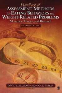 摂食問題のアセスメント：ハンドブック（第２版）<br>Handbook of Assessment Methods for Eating Behaviors and Weight-Related Problems : Measures, Theory, and Research （2ND）