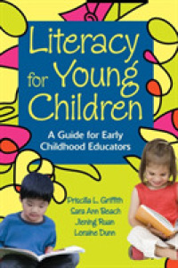 Literacy for Young Children : A Guide for Early Childhood Educators