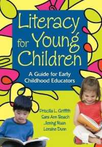 Literacy for Young Children : A Guide for Early Childhood Educators
