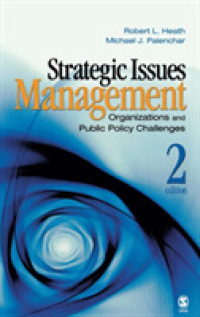戦略的な問題管理（第２版）<br>Strategic Issues Management : Organizations and Public Policy Challenges （2ND）