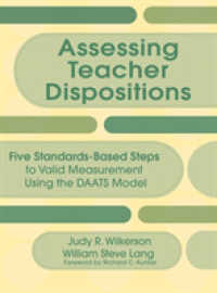 Assessing Teacher Dispositions : Five Standards-Based Steps to Valid Measurement Using the DAATS Model