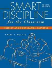 Smart Discipline for the Classroom : Respect and Cooperation Restored （4TH）