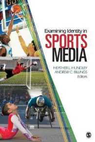 スポーツ・メディアにおけるアイデンティティの考察<br>Examining Identity in Sports Media