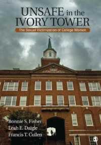 Unsafe in the Ivory Tower : The Sexual Victimization of College Women