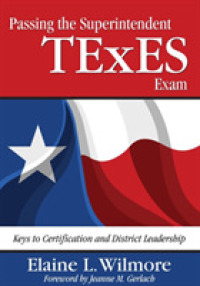 Passing the Superintendent TExES Exam : Keys to Certification and District Leadership