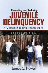 少年非行の防止：総合的枠組（第２版）<br>Preventing and Reducing Juvenile Delinquency : A Comprehensive Framework （2ND）
