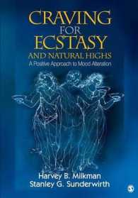 Craving for Ecstasy and Natural Highs : A Positive Approach to Mood Alteration