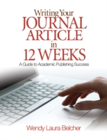 学術誌論文執筆ガイド<br>Writing Your Journal Article in 12 Weeks : A Guide to Academic Publishing Success