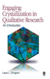 定性調査における結晶化入門<br>Engaging Crystallization in Qualitative Research : An Introduction