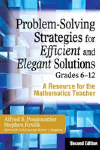 Problem-Solving Strategies for Efficient and Elegant Solutions, Grades 6-12 : A Resource for the Mathematics Teacher （2ND）