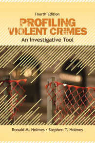 暴力犯罪のプロファイリング（第４版）<br>Profiling Violent Crimes : An Investigative Tool （4TH）
