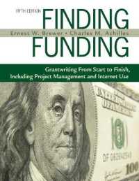 Finding Funding : Grantwriting from Start to Finish, Including Project Management and Internet Use （5TH）