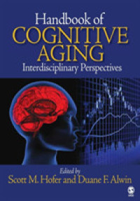 認知的加齢ハンドブック<br>Handbook of Cognitive Aging : Interdisciplinary Perspectives
