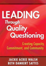 質問を通じた学校改善<br>Leading through Quality Questioning : Creating Capacity, Commitment, and Community