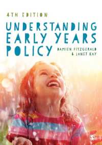幼児・初等教育政策を理解する（第4版）<br>Understanding Early Years Policy （4TH）