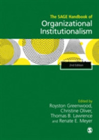 組織の制度分析ハンドブック（第２版）<br>The SAGE Handbook of Organizational Institutionalism （2ND）