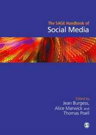 ソーシャルメディア・ハンドブック<br>The SAGE Handbook of Social Media