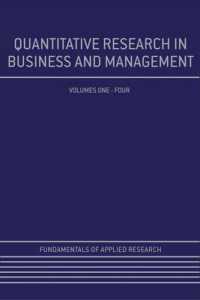 Quantitative Research in Business and Management (Fundamentals of Applied Research)