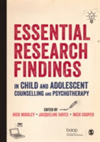 児童・青年のカウンセリング・精神療法の基礎知識<br>Essential Research Findings in Child and Adolescent Counselling and Psychotherapy