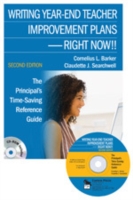 Writing Year-End Teacher Improvement Plans-Right Now!! : The Principal's Time-Saving Reference Guide （2ND）