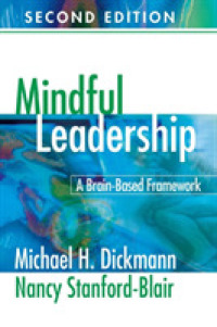 Mindful Leadership : A Brain-Based Framework （2ND）